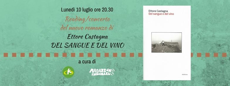 Reading-concerto// "Del sangue e del vino" di Ettore Castagna