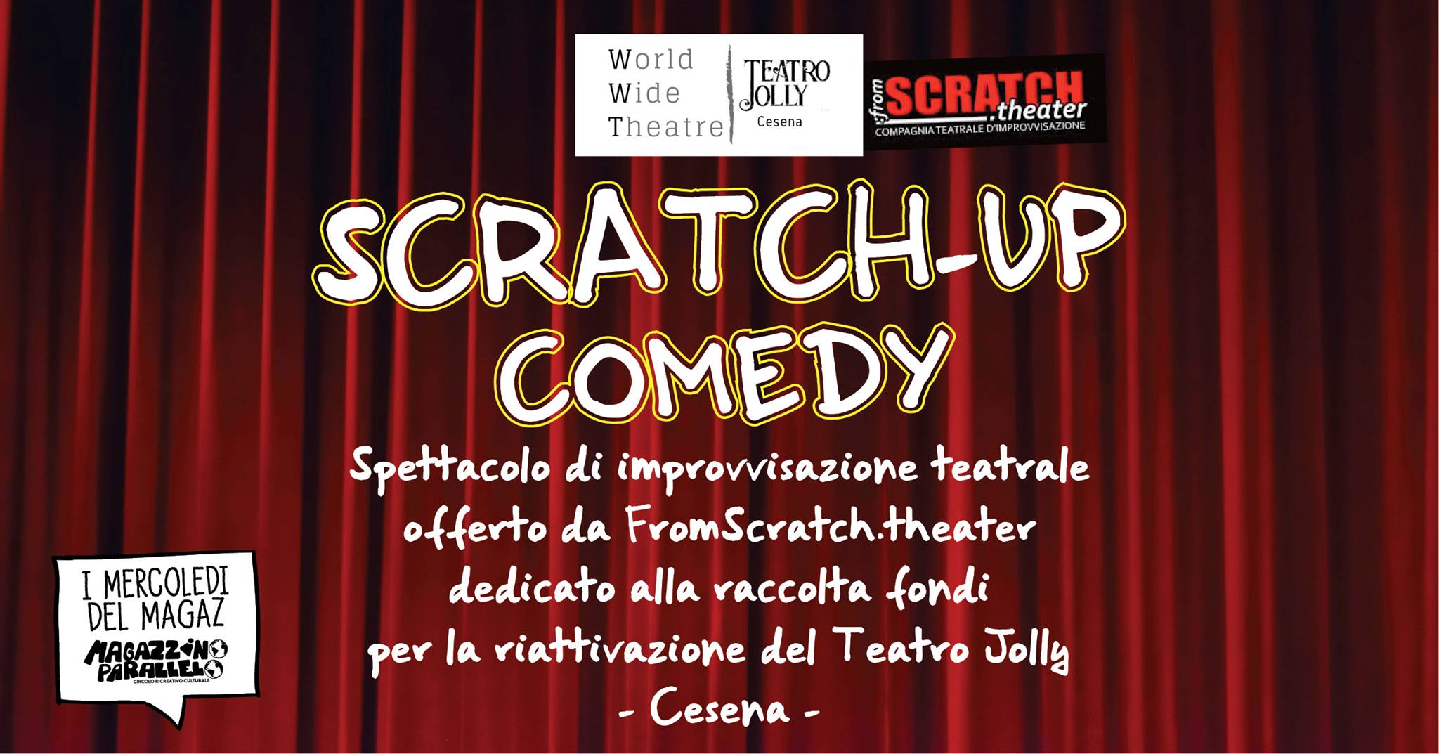 Scratch-up Comedy / at Magazzino Parallelo